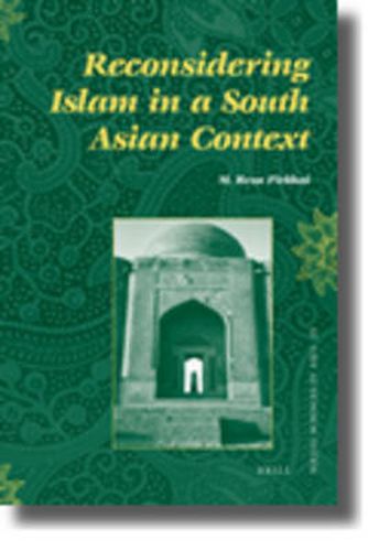 Cover image for Reconsidering Islam in a South Asian Context