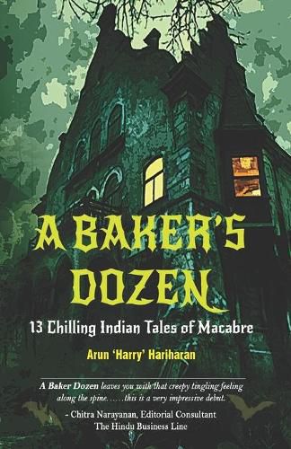 Cover image for A Baker's Dozen: 13 Chilling Indian Tales of Macabre