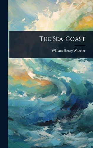 Cover image for The Sea-Coast
