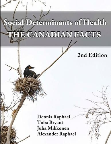 Cover image for Social Determinants of Health: The Canadian Facts