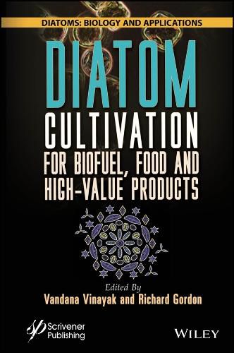 Cover image for Diatom Cultivation for Biofuel, Food and High-Value Products