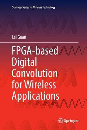 Cover image for FPGA-based Digital Convolution for Wireless Applications