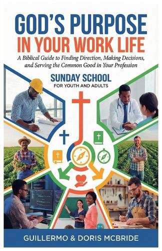 Cover image for God's Purpose in Your Work Life