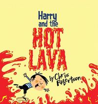 Cover image for Harry and the Hot Lava