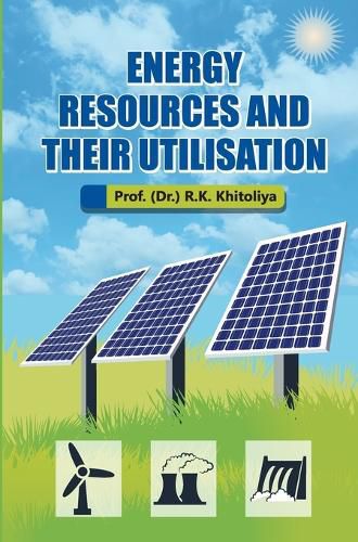 Cover image for Energy Resources and their Utilisation