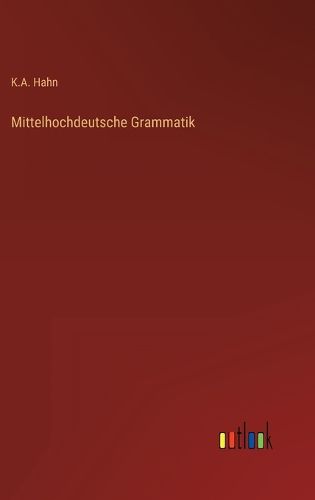 Cover image for Mittelhochdeutsche Grammatik