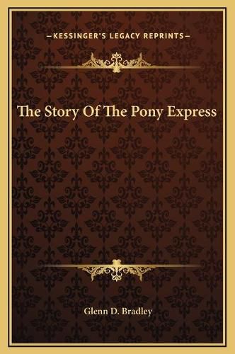 Cover image for The Story of the Pony Express