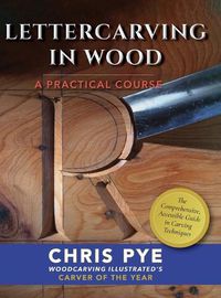 Cover image for Lettercarving in Wood: A Practical Course