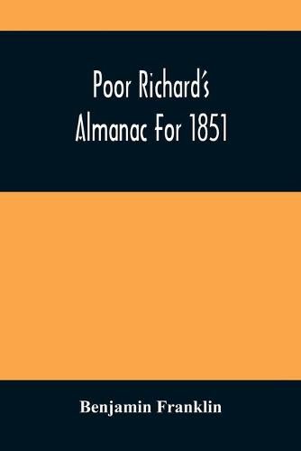 Poor Richard'S Almanac For 1851