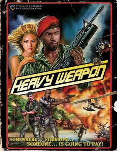 Heavy Weapon: Precursor of War ('Namsploitation Special Edition)