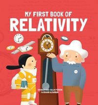 Cover image for My First Book of Relativity