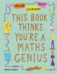 Cover image for This Book Thinks You're a Maths Genius