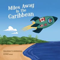 Cover image for Miles Away In The Caribbean