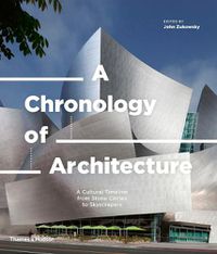 Cover image for A Chronology of Architecture: A Cultural Timeline from Stone Circles to Skyscrapers