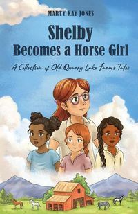 Cover image for Shelby Becomes a Horse Girl