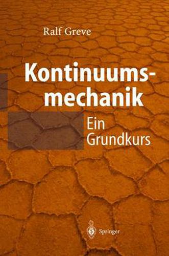 Cover image for Kontinuumsmechanik: Ein Grundkurs fur Ingenieure und Physiker