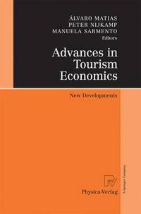 Cover image for Advances in Tourism Economics: New Developments