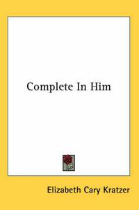 Cover image for Complete in Him
