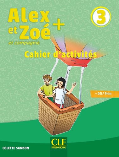 Cover image for Alex et Zoe +: Cahier d'activites 3