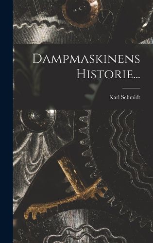 Cover image for Dampmaskinens Historie...
