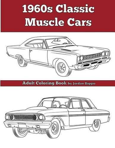 Cover image for 1960's Classic Muscle Cars: An Adult Coloring Book