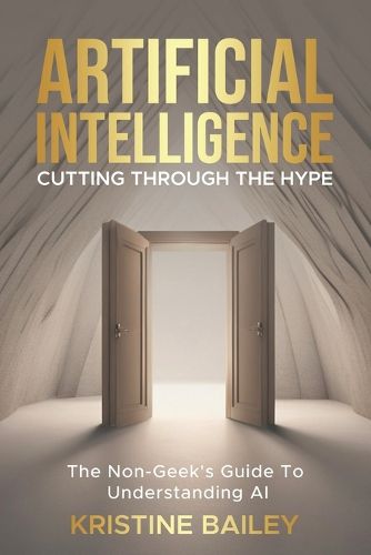 Cover image for Artificial Intelligence - Cutting Through The Hype