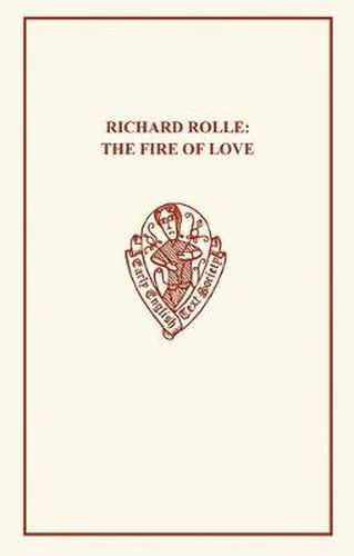 Richard Rolle: The Fire of Love and the Mending of Life