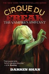 Cover image for The Vampire's Assistant: Cirque Du Freak