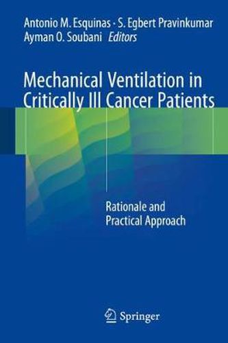 Cover image for Mechanical Ventilation in Critically Ill Cancer Patients: Rationale and Practical Approach