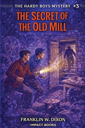 Cover image for The Secret of the Old Mill