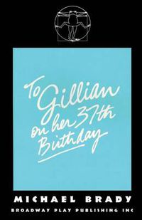 Cover image for To Gillian On Her 37th Birthday