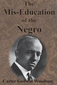 Cover image for The Mis-Education of the Negro