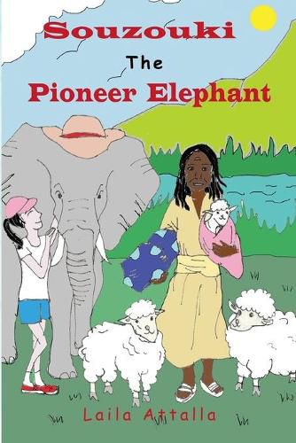 Cover image for Souzouki, the Pioneer Elephant