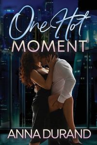 Cover image for One Hot Moment