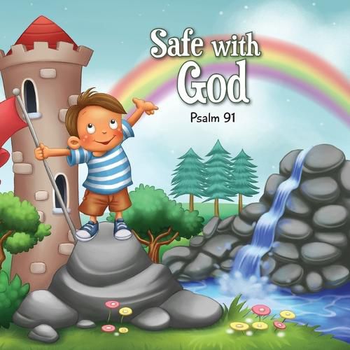 Safe with God: Psalm 91