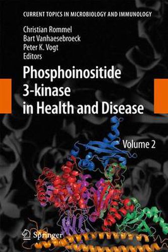 Phosphoinositide 3-kinase in Health and Disease: Volume 2