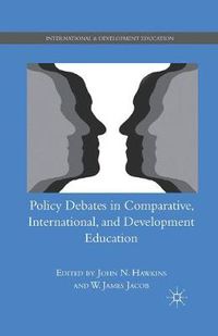 Cover image for Policy Debates in Comparative, International, and Development Education