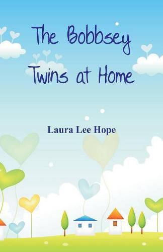 The Bobbsey Twins at Home