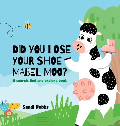 Cover image for Did you lose your shoe, Mabel Moo?