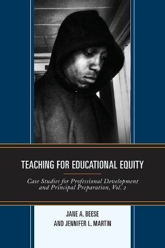 Cover image for Teaching for Educational Equity: Case Studies for Professional Development and Principal Preparation