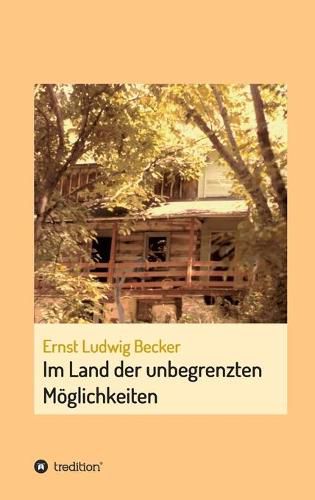 Cover image for Im Land der unbegrenzten Moeglichkeiten - eine Hommage an die menschliche Vorstellungskraft