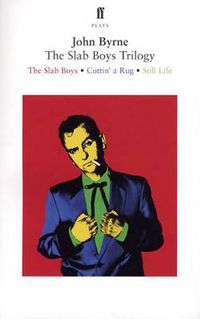 Cover image for The Slab Boys Trilogy