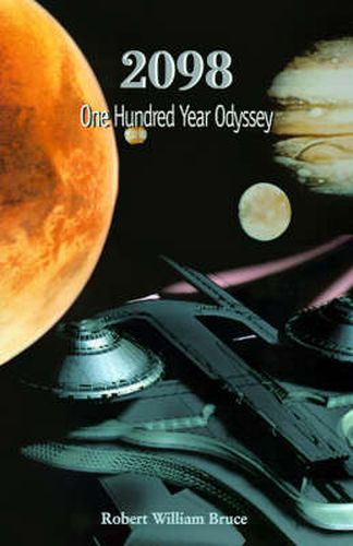 Cover image for 2098: One Hundred Year Odyssey