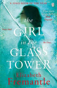 Cover image for The Girl in the Glass Tower