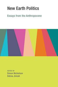 Cover image for New Earth Politics: Essays from the Anthropocene