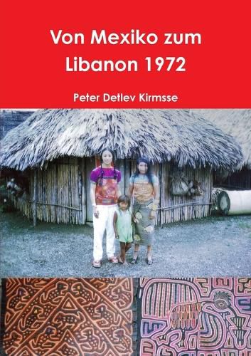 Cover image for Von Mexiko Zum Libanon 1972