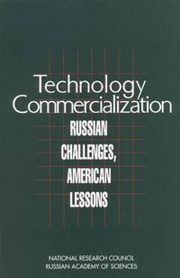 Cover image for Technology Commercialization: Russian Challenges, American Lessons