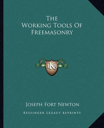 The Working Tools of Freemasonry