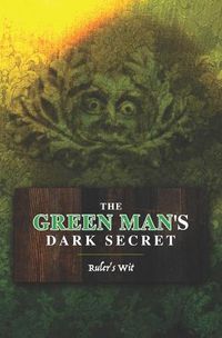 Cover image for Green Man's Dark Secret