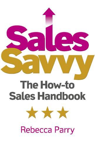 Cover image for Sales Savvy: The How-to Sales Handbook